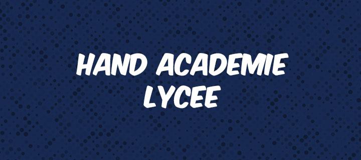 Hand Académie Lycée